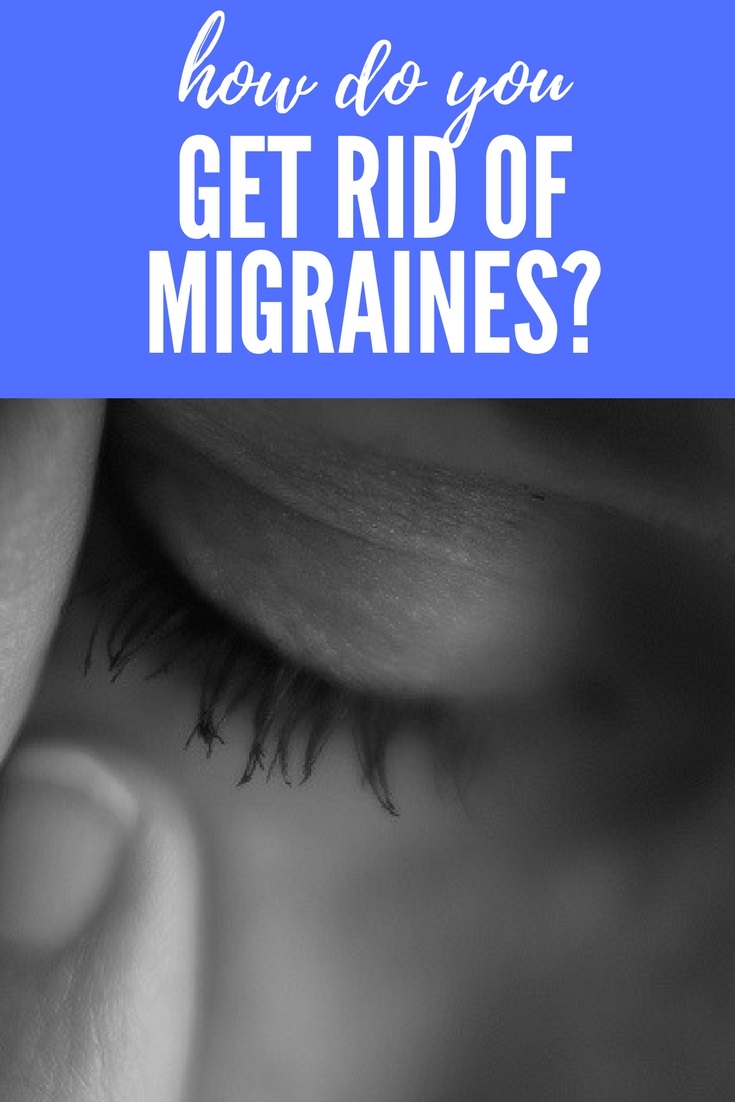 How do you get rid of migraines